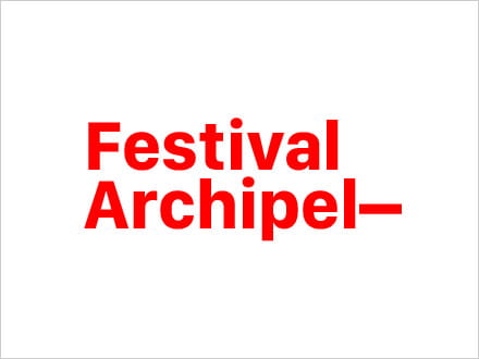 Festival Archipel à Genève